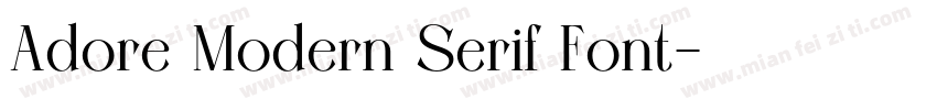 Adore Modern Serif Font字体转换